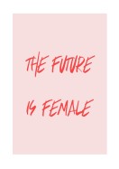 The Future Is Female | Maak je eigen poster